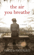 The Air You Breathe