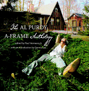 The Al Purdy A-Frame Anthology
