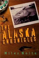 The Alaska Chronicles
