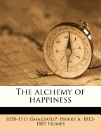 The Alchemy of Happiness
