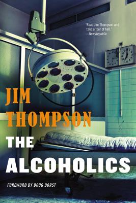 The Alcoholics - Thompson, Jim