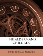 The Alderman's Children