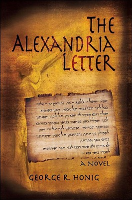 The Alexandria Letter - Honig, George R