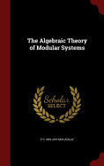 The Algebraic Theory of Modular Systems