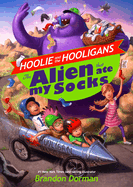 The Alien That Ate My Socks: Volume 1