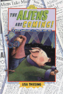 The Aliens Are Coming!