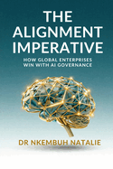 The Alignment Imperative: How Global Enterprises Win with AI Governance.