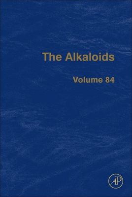 The Alkaloids: Volume 84 - Knolker, Hans-Joachim (Editor)