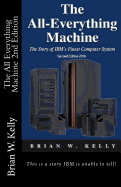The All Everything Machine: The Story of IBM's Finest Computer System