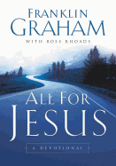 The All for Jesus: A Devotional