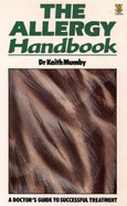 The Allergy Handbook: A Doctor's Guide to Successful Treatment