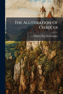 The Alliteration Of Chaucer