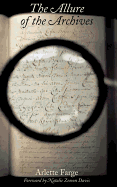 The Allure of the Archives, the