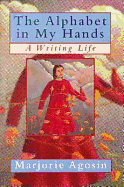 The Alphabet in My Hands: A Writing Life