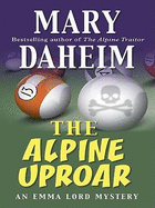 The Alpine Uproar