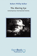 The Altering Eye: Contemporary International Cinema