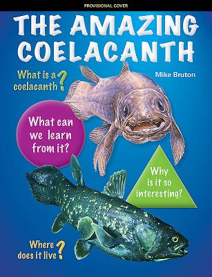 The Amazing Coelacanth - Bruton, Mike