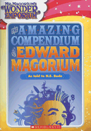 The Amazing Compendium of Edward Magorium