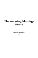 The Amazing Marriage: V5