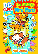 The Amazing Mini-Mutts