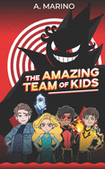 The Amazing Team of Kids