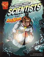 The amazing Work of Scientists: Graphic Science and Engineering in Action