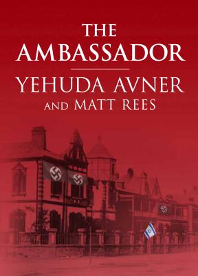 The Ambassador - Avner, Yehuda, and Rees, Matt