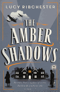 The Amber Shadows
