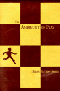 The Ambiguity of Play