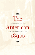 The American 1890s: A Cultural Reader