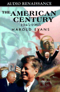 The American Century, 1945-1965: Battling Communism Without, Segregation Within