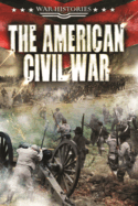 The American Civil War