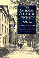 The American College and University: A History