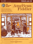 The American Fiddler + CD: Violin and Piano