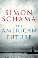 The American Future: A History