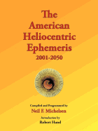 The American Heliocentric Ephemeris 2001-2050