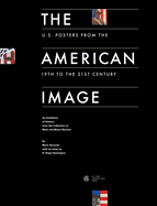 The American Image: U. S. Posters from the 19th to the 20th Century