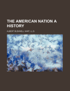 The American Nation: A History