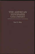 The American Newspaper Columnist