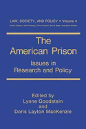 The American Prison: Issues in Research and Policy