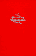 The American Record Label Book
