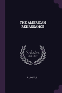 The American Renassance