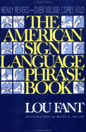 The American Sign Language Phrase Book
