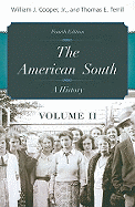 The American South: A History