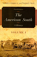 The American South, Volume 1: A History
