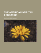 The American Spirit in Education