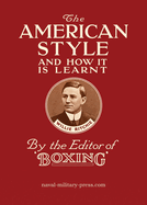 THE AMERICAN STYLE And How It Is Learnt
