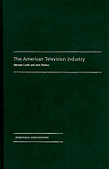 The American Television Industry