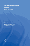 The American Urban Reader: History and Theory