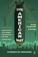 The American Way: Stories of Invasion
